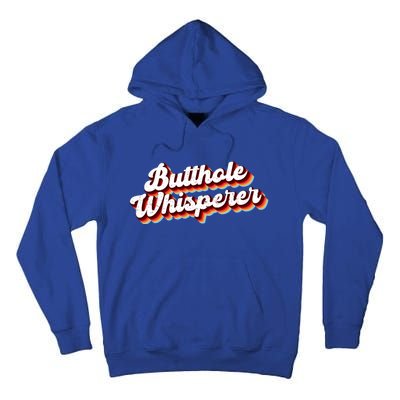 Butthole Whisperer Sarcastic Jokes Retro Funny Tall Hoodie