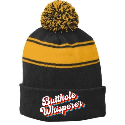 Butthole Whisperer Sarcastic Jokes Retro Funny Stripe Pom Pom Beanie