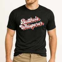 Butthole Whisperer Sarcastic Jokes Retro Funny Cooling Performance Crew T-Shirt