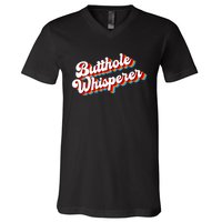 Butthole Whisperer Sarcastic Jokes Retro Funny V-Neck T-Shirt