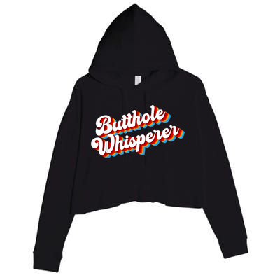 Butthole Whisperer Sarcastic Jokes Retro Funny Crop Fleece Hoodie