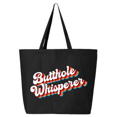 Butthole Whisperer Sarcastic Jokes Retro Funny 25L Jumbo Tote