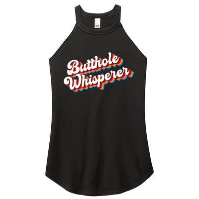 Butthole Whisperer Sarcastic Jokes Retro Funny Women's Perfect Tri Rocker Tank