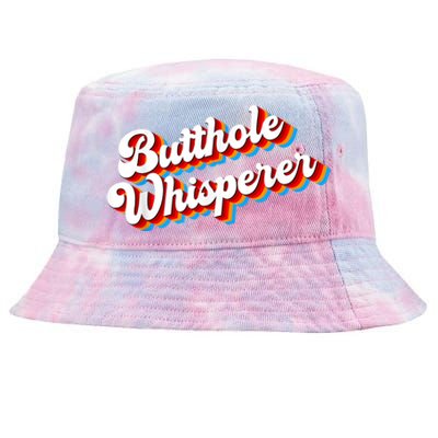 Butthole Whisperer Sarcastic Jokes Retro Funny Tie-Dyed Bucket Hat