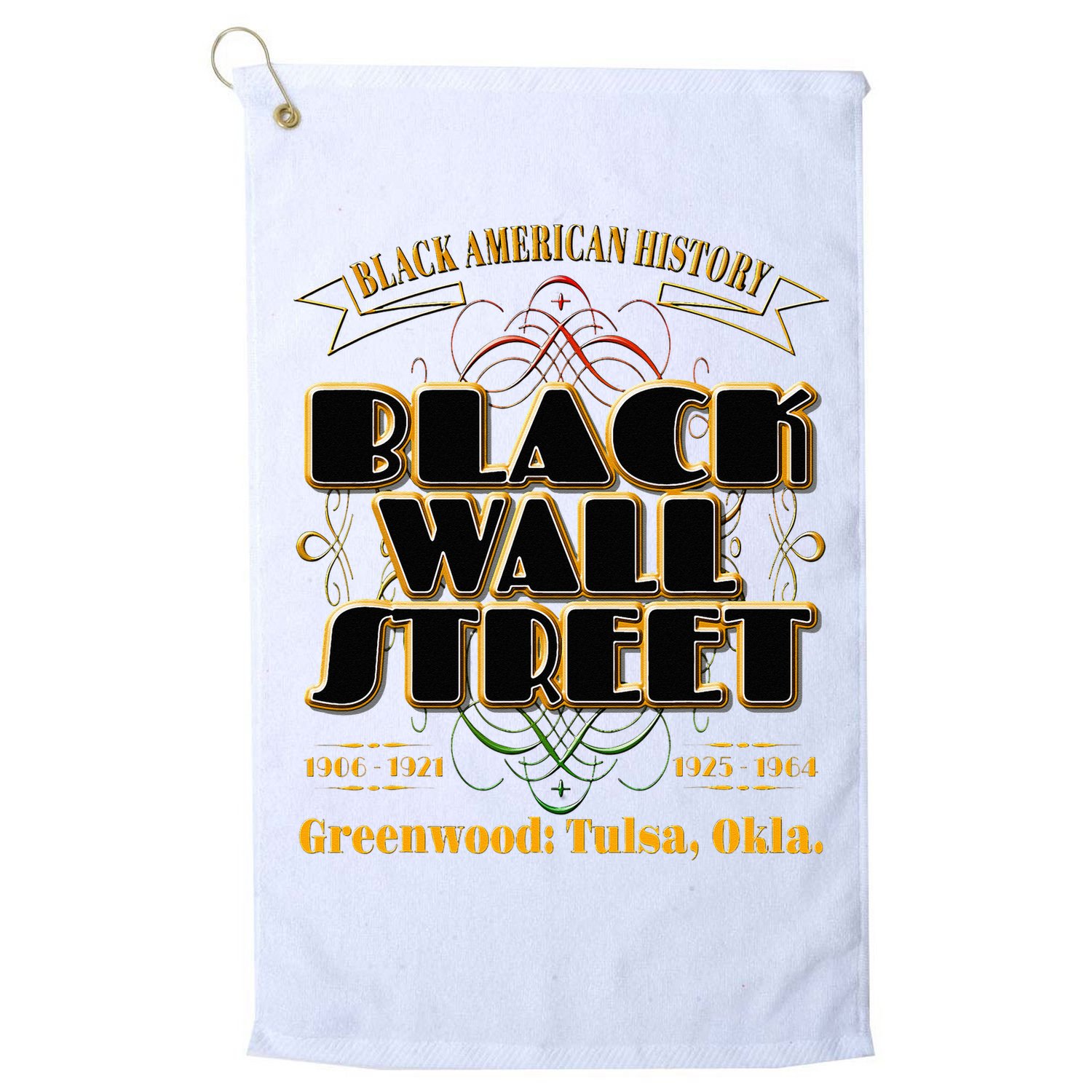 Black Wall Street Greenwood Tulsa Oklahoma Black Wall Street Golf Towel