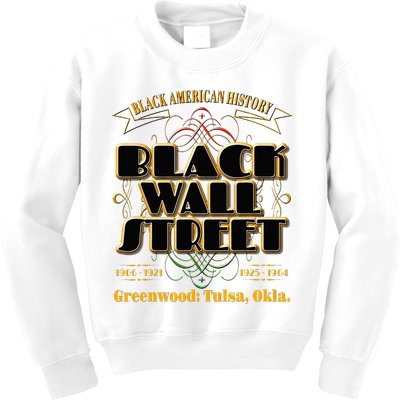 Black Wall Street Greenwood Tulsa Oklahoma Black Wall Street Kids Sweatshirt
