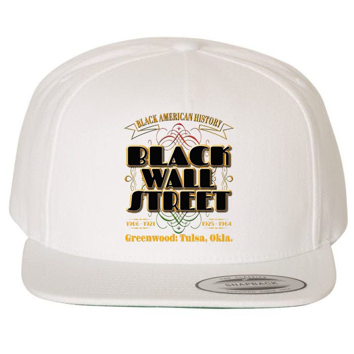 Black Wall Street Greenwood Tulsa Oklahoma Black Wall Street Wool Snapback Cap