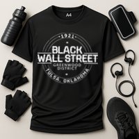 Black Wall Street Greenwood District Tulsa Oklahoma 1921 Performance Shirt