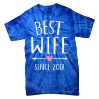 Best Wife Since 2018 4th Wedding Anniversary Gift Tie-Dye T-Shirt