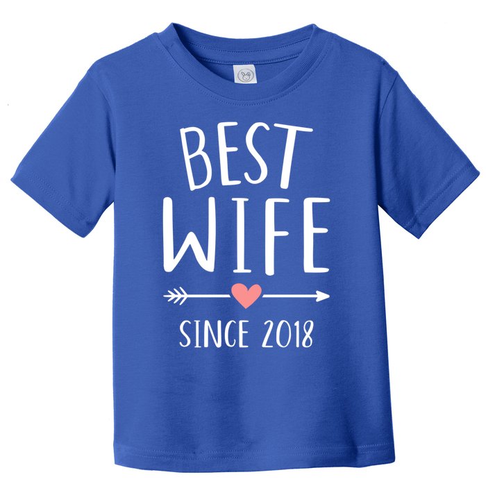 Best Wife Since 2018 4th Wedding Anniversary Gift Toddler T-Shirt