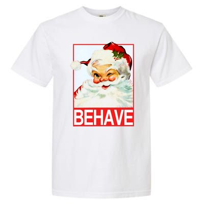 Behave Winking Santa Claus Gift Garment-Dyed Heavyweight T-Shirt