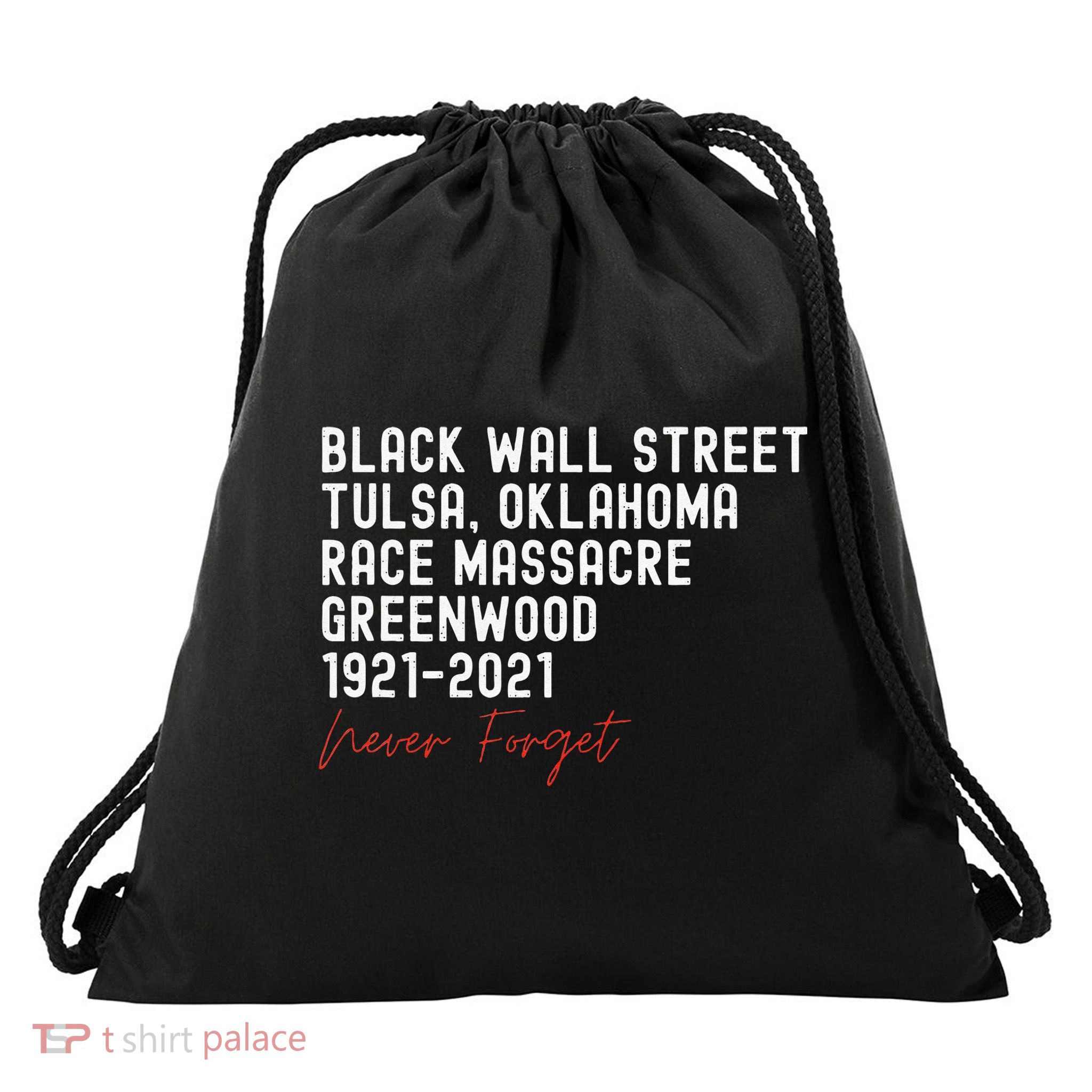Black Wall Street. Tulsa Race Massacre Centennial. Greenwood Drawstring Bag