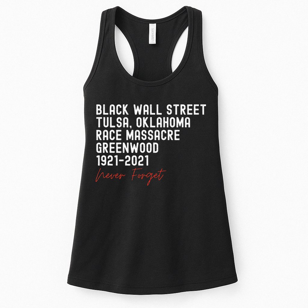 Black Wall Street. Tulsa Race Massacre Centennial. Greenwood Womens Tank Top