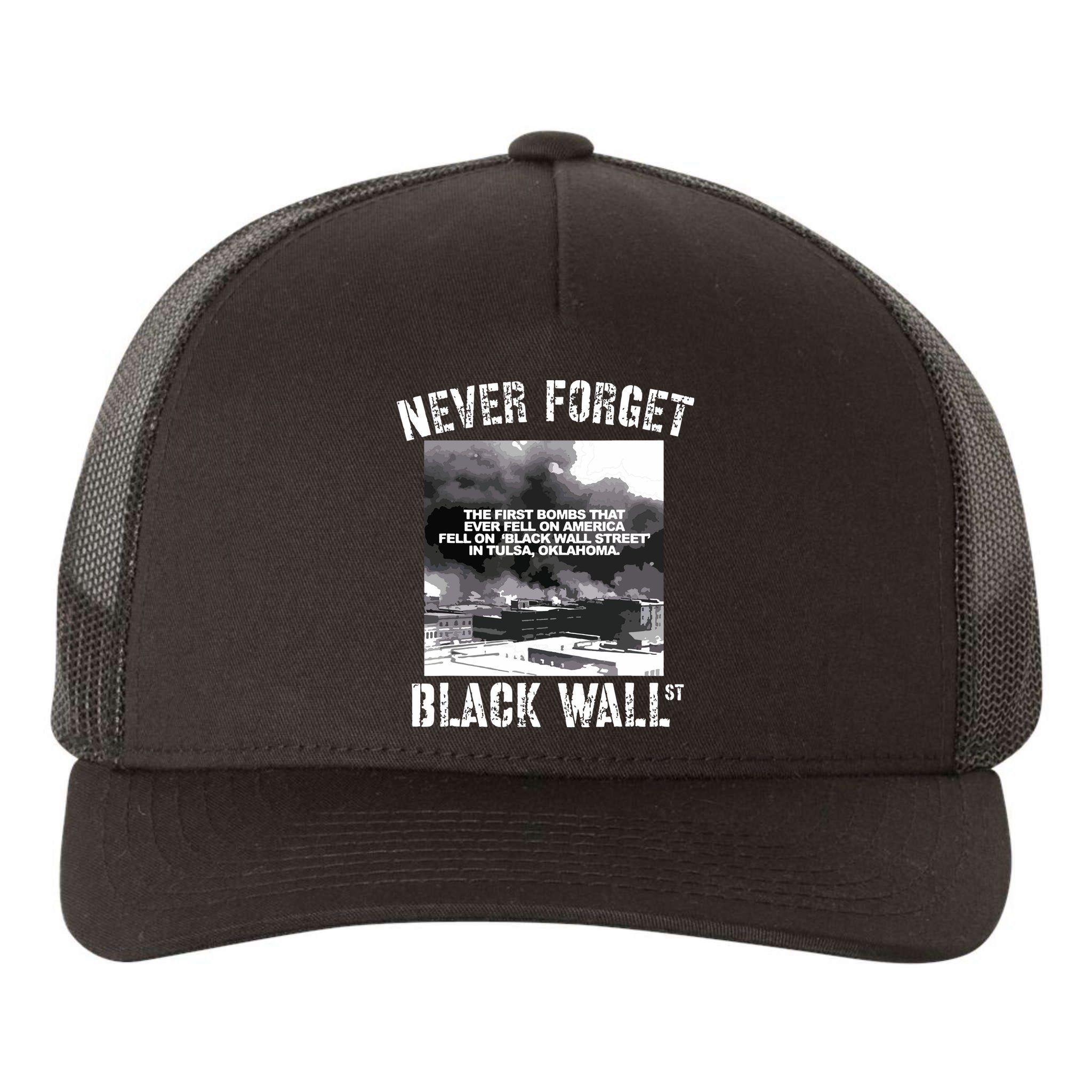 Black Wall Street Never Forget Our History REAL Black Owned Yupoong Adult 5-Panel Trucker Hat