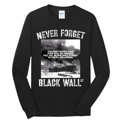 Black Wall Street Never Forget Our History REAL Black Owned Tall Long Sleeve T-Shirt