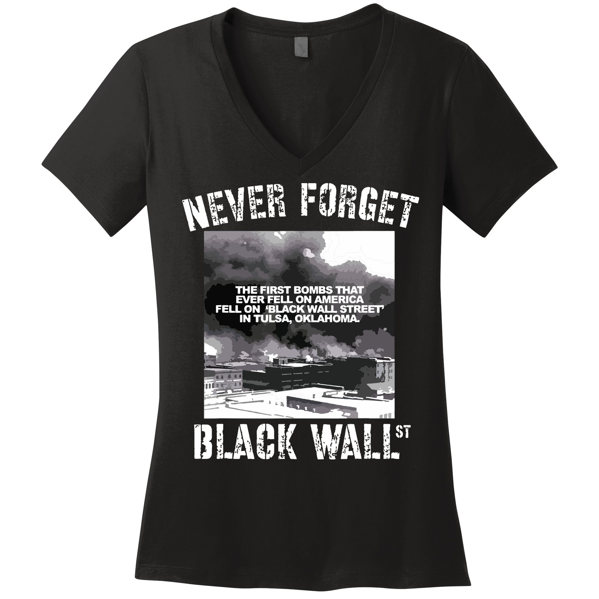 Black Wall Street Never Forget Our History REAL Black Owned Women's V-Neck T-Shirt