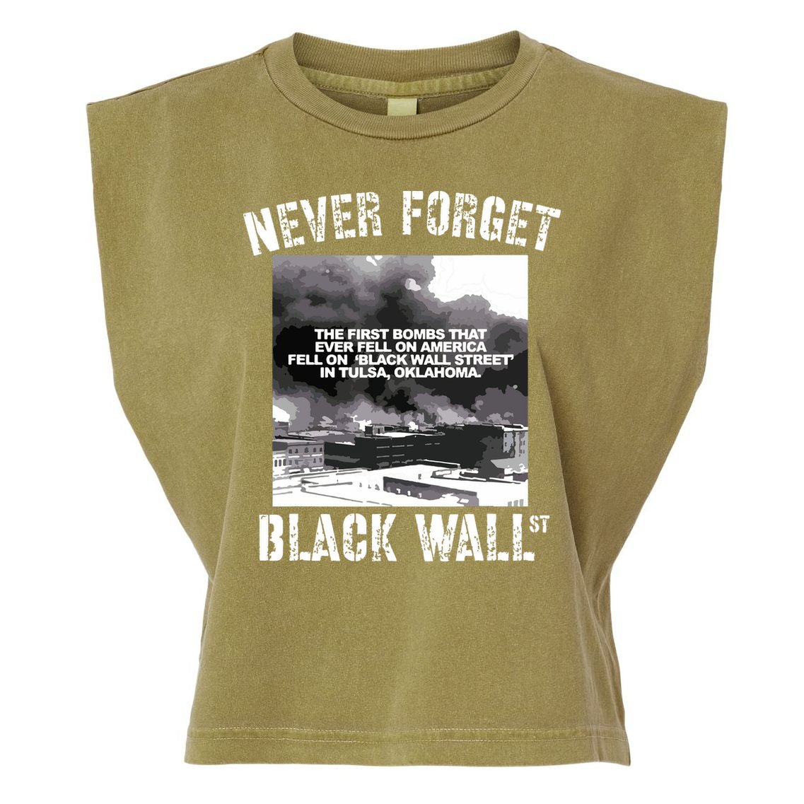 Black Wall Street Never Forget Our History REAL Black Owned Garment-Dyed Women's Muscle Tee