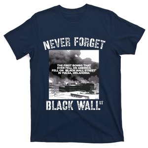 Black Wall Street Never Forget Our History REAL Black Owned T-Shirt