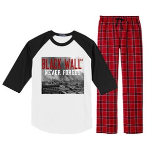 Black Wall Street Never Forget Our History Black Wall Street Gift Raglan Sleeve Pajama Set