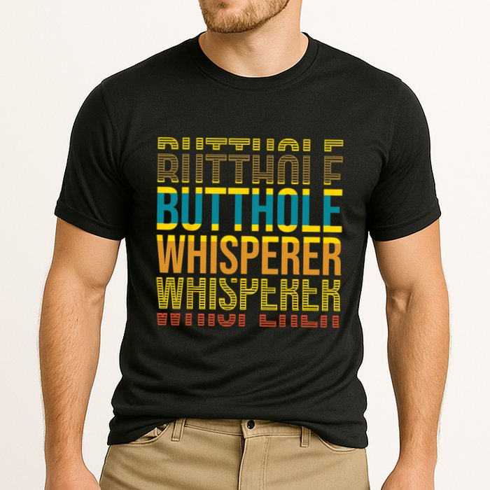 Butthole Whisperer Sarcastic Jokes Retro Funny Jokes Sarcastic Performance Shirt