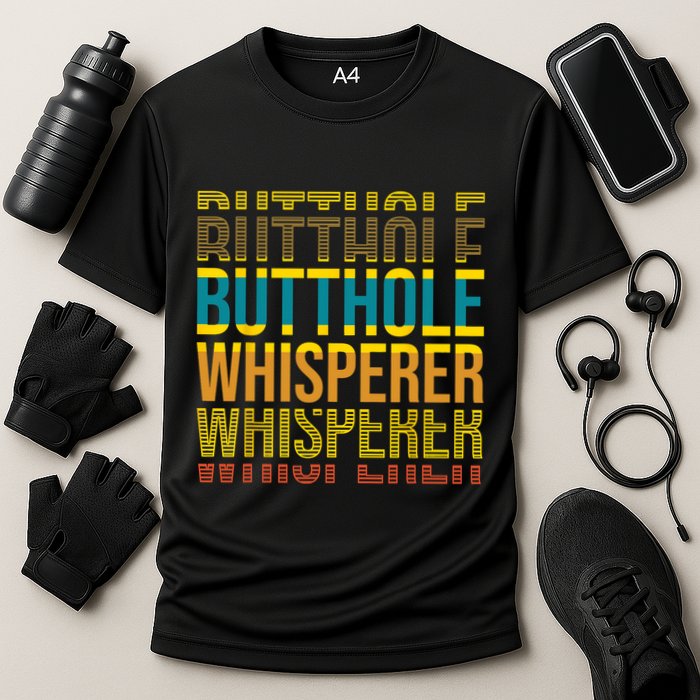 Butthole Whisperer Sarcastic Jokes Retro Funny Jokes Sarcastic Performance Shirt