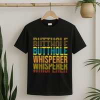 Butthole Whisperer Sarcastic Jokes Retro Funny Jokes Sarcastic T-Shirt