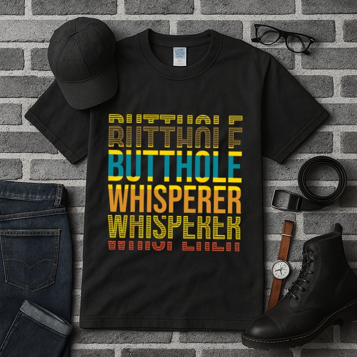Butthole Whisperer Sarcastic Jokes Retro Funny Jokes Sarcastic Tall T-Shirt