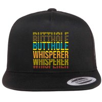 Butthole Whisperer Sarcastic Jokes Retro Funny Jokes Sarcastic Flatbill Hat