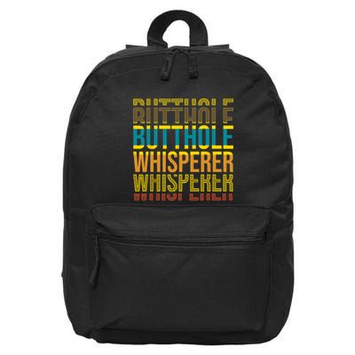 Butthole Whisperer Sarcastic Jokes Retro Funny Jokes Sarcastic 16 in Basic Backpack