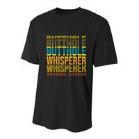Butthole Whisperer Sarcastic Jokes Retro Funny Jokes Sarcastic Youth Performance Sprint T-Shirt