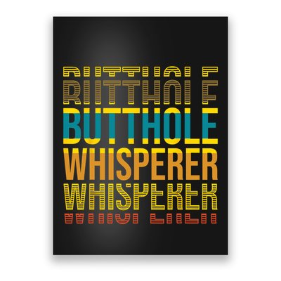Butthole Whisperer Sarcastic Jokes Retro Funny Jokes Sarcastic Poster
