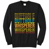 Butthole Whisperer Sarcastic Jokes Retro Funny Jokes Sarcastic Tall Sweatshirt