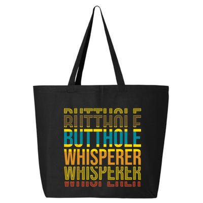 Butthole Whisperer Sarcastic Jokes Retro Funny Jokes Sarcastic 25L Jumbo Tote