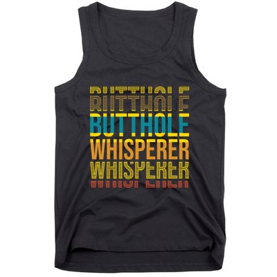 Butthole Whisperer Sarcastic Jokes Retro Funny Jokes Sarcastic Tank Top