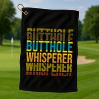 Butthole Whisperer Sarcastic Jokes Retro Funny Jokes Sarcastic Golf Towel