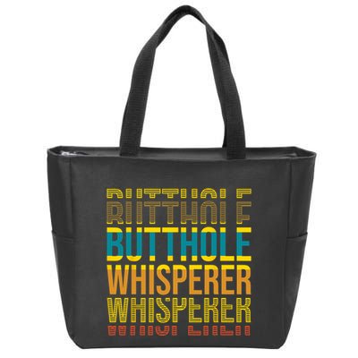 Butthole Whisperer Sarcastic Jokes Retro Funny Jokes Sarcastic Zip Tote Bag