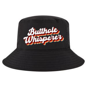 Butthole Whisperer Sarcastic Jokes Retro Funny Gift Cool Comfort Performance Bucket Hat