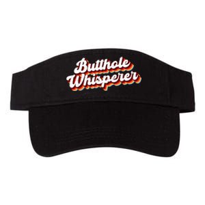 Butthole Whisperer Sarcastic Jokes Retro Funny Gift Valucap Bio-Washed Visor