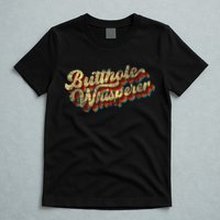 Butthole Whisperer Sarcastic Jokes Retro Funny Present Trending T-Shirt