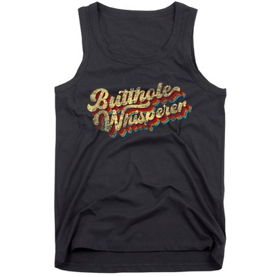 Butthole Whisperer Sarcastic Jokes Retro Funny Present Trending Tank Top