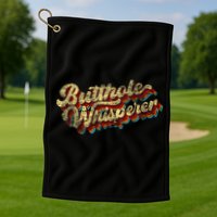 Butthole Whisperer Sarcastic Jokes Retro Funny Present Trending Golf Towel