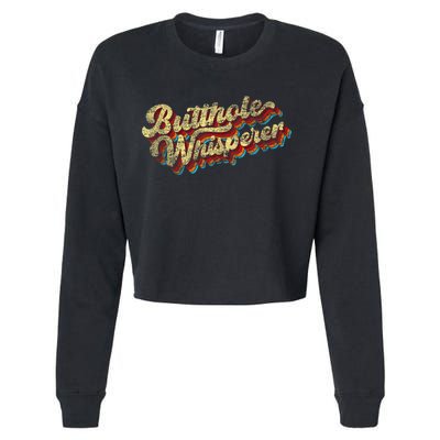 Butthole Whisperer Sarcastic Jokes Retro Funny Present Trending Cropped Pullover Crew