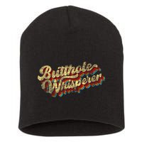 Butthole Whisperer Sarcastic Jokes Retro Funny Present Trending Short Acrylic Beanie