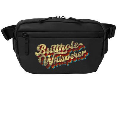 Butthole Whisperer Sarcastic Jokes Retro Funny Present Trending Crossbody Pack