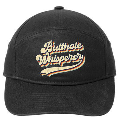Butthole Whisperer Sarcastic Jokes Retro Vintage Trending 7-Panel Snapback Hat