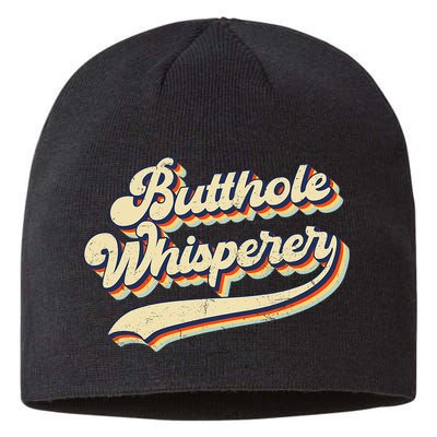 Butthole Whisperer Sarcastic Jokes Retro Vintage Trending Sustainable Beanie