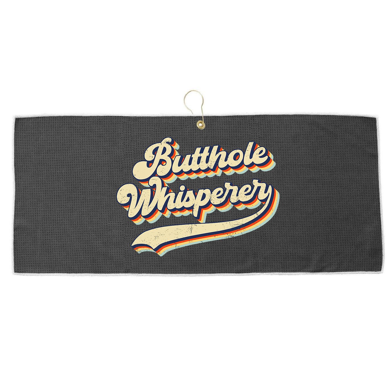 Butthole Whisperer Sarcastic Jokes Retro Vintage Trending Large Microfiber Waffle Golf Towel