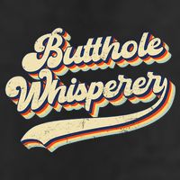 Butthole Whisperer Sarcastic Jokes Retro Vintage Trending Hat