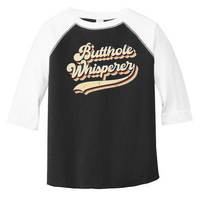 Butthole Whisperer Sarcastic Jokes Retro Vintage Trending Toddler Fine Jersey T-Shirt