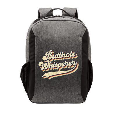 Butthole Whisperer Sarcastic Jokes Retro Vintage Trending Vector Backpack